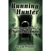 Running from the Hunter: The Life and Works of Charles Beaumont