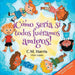 ¡Cómo sería si todos fuéramos amigos!: Bilingual Edition: What If We Were All Friends!
