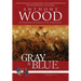 Gray & Blue: A Story of the Civil War