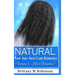 Natural Hair and Skin Care Remedies (Volume I: Hair Remedies)