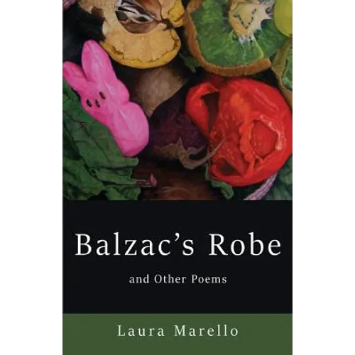 Balzac's Robe and Other Poems