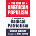 The Rise of American Populism: A Handbook for Radical Patriotism