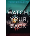 Watch Your Back