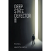 Deep State Defector II
