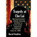 Tragedy at Chu Lai: Reconstructing a Deadly Grenade Accident in a U.S. Army Classroom in Vietnam, July 10, 1969