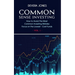 Common Sense Investing: How to Avoid The Most Common Investing Mistake Focus on the Lowest - Cost Funds - Vol.1