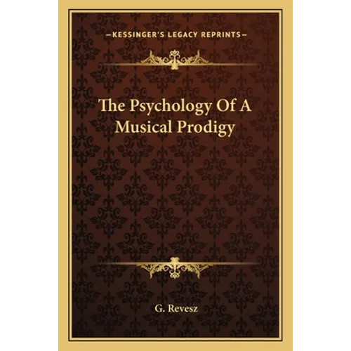 The Psychology Of A Musical Prodigy