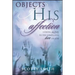 Objects of His Affection: Coming Alive to the Compelling Love of God
