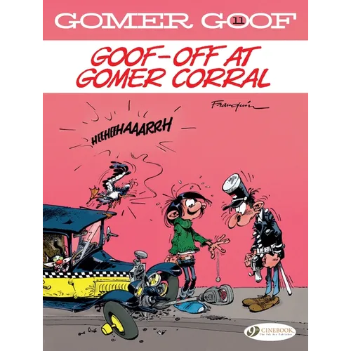 Goof-Off at Gomer Corral