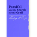 Parsifal: And the Search for the Grail