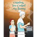 Grandma - You Cooked My Bunny