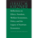 Reflections on Ethics, Freedom, Welfare Economics, Policy, and the Legacy of Austrian Economics