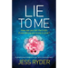 Lie to Me: A gripping psychological thriller with a shocking twist