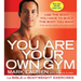 You Are Your Own Gym: The Bible of Bodyweight Exercises