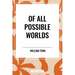 Of All Possible Worlds