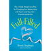 Full-Filled: The 6-Week Weight-Loss Plan for Changing Your Relationship with Food-And Your Life-From the Inside Out