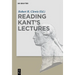 Reading Kant's Lectures