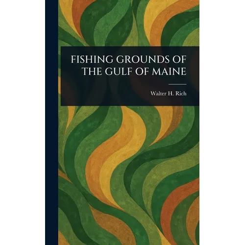 Fishing Grounds of the Gulf of Maine