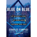 Blue on Blue: An Insider's Story of Good Cops Catching Bad Cops