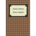 Dante's Inferno (the Divine Comedy, Volume 1, Hell)