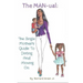The MAN-ual: The Single Mother's Guide To Dating And Moving On