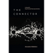 The Connector: Living with Experimental Neuroprosthetics