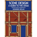 Scene Design: A Guide to the Stage