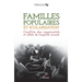 Familles populaires et scolarisation: Conflits des impératifs et effets de fragilité sociale