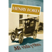 Henry Ford. Mi vida y Obra