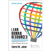 Lean Human Resources: Redesigning HR Processes for a Culture of Continuous Improvement, Second Edition
