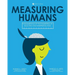 Measuring Humans: Fundamentals of Psychometrics in Selecting and Interpreting Tests