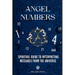 Angel numbers: Spiritual Guide to Interpreting Messages from the Universe