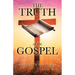 The Truth of the Gospel: A Study in Galatians