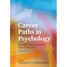 Career Paths in Psychology: Where Your Degree Can Take You