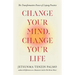 Change Your Mind, Change Your Life: The Transformative Power of Lojong Practice