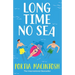 Long Time No Sea