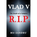 R.I.P. (Vlad V Series): The Death of a Vampire