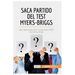 Saca partido del test Myers-Briggs: Las claves para usar el indicador MBTI de forma eficaz