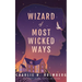 Wizard of Most Wicked Ways