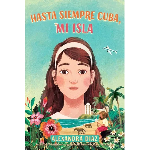 Hasta siempre Cuba, mi isla (Farewell Cuba, Mi Isla)