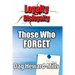 Those Who Forget