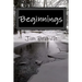 Beginnings