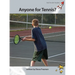 Anyone for Tennis?