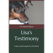 Lisa's Testimony: A dog's walk through the 23rd Psalm