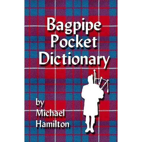 Bagpipe Pocket Dictionary