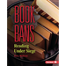 Book Bans: Reading Under Siege