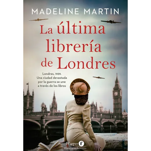 La Última Librería de Londres (the Last Bookshop in London - Spanish Edition)