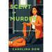 Scent of Murder: An Issy Castillo Murder Mystery