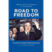 Road to Freedom: The Origins of Australia's Greatest Political Party