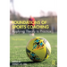 Foundations of Sports Coaching: Applying Theory to Practice